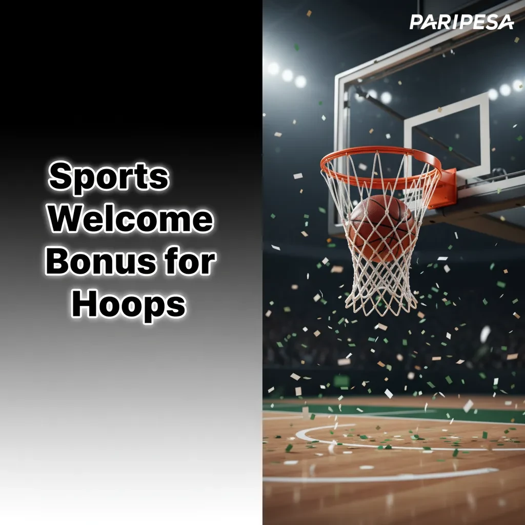 Paripesa 100% first deposit welcome bonus for basketball; see bonus page for cap and code; wagering and time limits apply.